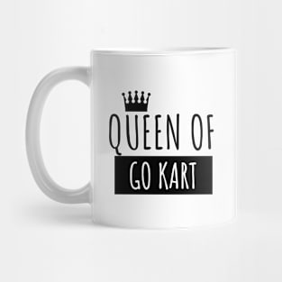 Queen of go kart Mug